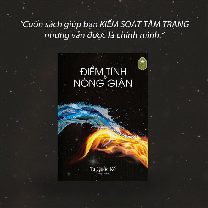 Điềm Tĩnh Và Nóng Giận - Tạ Quốc Kế | Sách Khai Trí