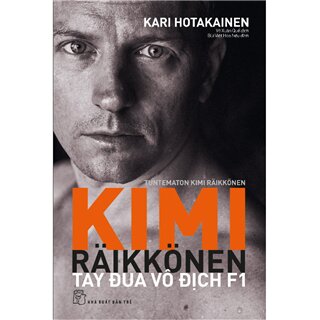 Kimi Räikköne - Tay Đua Vô Địch F1