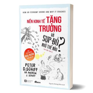 Nền Kinh Tế Tăng Trưởng Và Sụp Đổ Như Thế Nào?