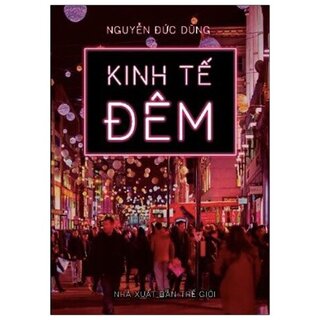 Kinh Tế Đêm Và Phi Chính Thức