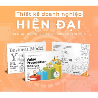 Combo Tạo Lập Mô Hình Kinh Doanh và Thiết Kế Giải Pháp Giá Trị (tái bản 2020)