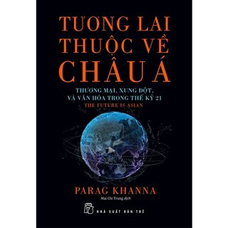 Tương Lai Thuộc Về Châu Á