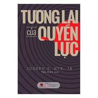 Tương Lai Của Quyền Lực