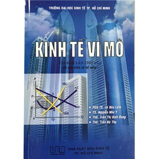 Kinh Tế Vi Mô (Tái bản 2019)