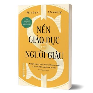 Nền Giáo Dục Của Người Giàu