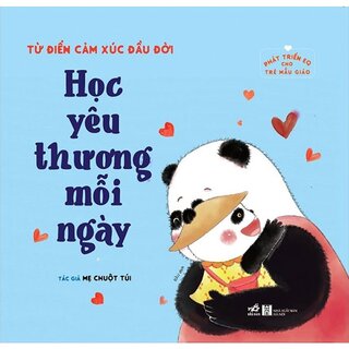 Phát Triển EQ Cho Trẻ Mẫu Giáo - Học Yêu Thương Mỗi Ngày