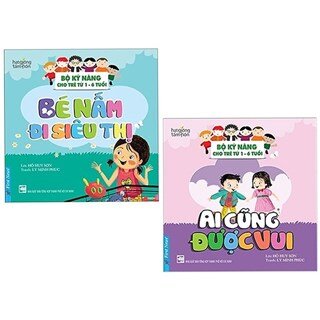 Combo Bộ Kỹ Năng Cho Trẻ Từ 1 - 6 Tuổi: Ai Cũng Được Vui + Bé Nấm Đi Siêu Thị (Bộ 2 Cuốn)