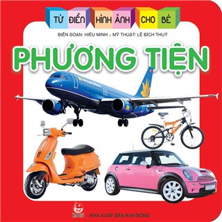 Từ Điển Hình Ảnh Cho Bé - Phương Tiện