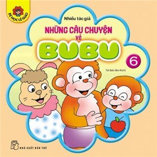 Những Câu Chuyện Về Bubu - Tập 6