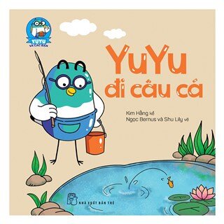 Yu Yu Và Các Bạn - Yu Yu Đi Câu Cá