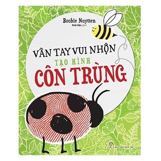 Vân Tay Vui Nhộn - Tạo Hình Côn Trùng