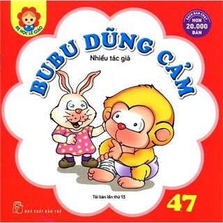 Bé Học Lễ Giáo - Bubu Tập 47: Bubu Dũng Cảm