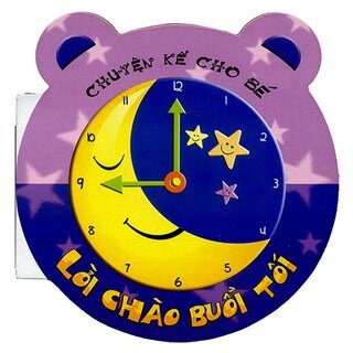 Chuyện Kể Cho Bé: Lời Chào Buổi Tối