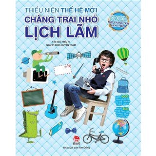 Thiếu Niên Thế Hệ Mới - Chàng Trai Nhỏ Lịch Lãm