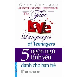 5 Ngôn Ngữ Tình Yêu - Dành Cho Bạn Trẻ (Tái Bản)