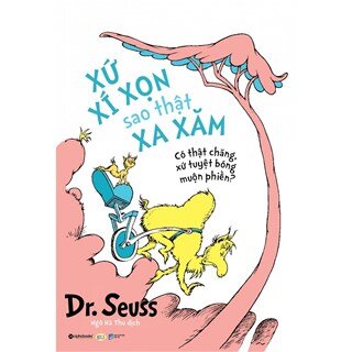 Dr. Seuss – Xứ Xí Xọn Sao Thật Xa Xăm