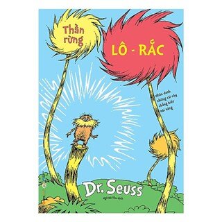 Dr. Seuss – Thần Rừng Lô-Rắc