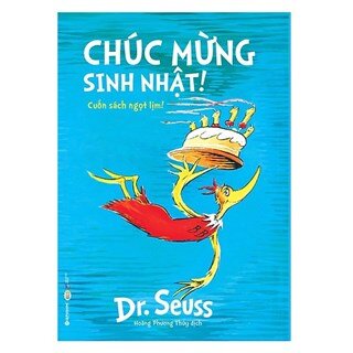 Dr.Seuss - Chúc Mừng Sinh Nhật!