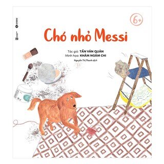 Chú chó nhỏ Messi 6+