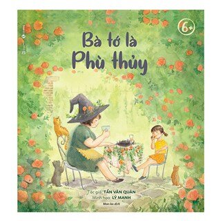 Bà tớ là phù thủy 6+