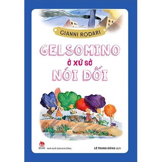 Gelsomino Ở Xứ Sở Nói Dối