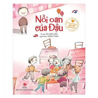 Những Câu Chuyện Sưởi Ấm Tâm Hồn: Nỗi Oan Của Đậu