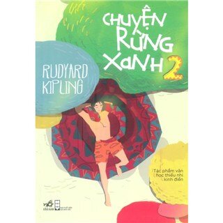 Chuyện Rừng Xanh - Tập 2