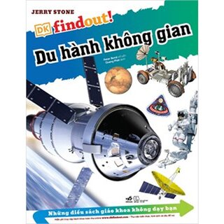 Findout - Những Điều Sách Giáo Khoa Không Dạy Bạn - Du Hành Không Gian