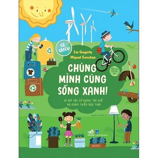 Go Green - Chúng Mình Cùng Sống Xanh