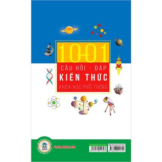 1001 Câu Hỏi - Đáp Kiến Thức Khoa Học Phổ Thông