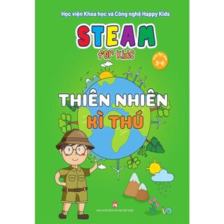 Steam For Kids: Thiên Nhiên Kì Thú