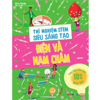 Thí Nghiệm Stem Siêu Sáng Tạo:  Điện Và Nam Châm