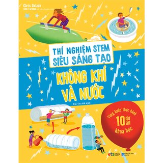 Thí Nghiệm Stem Siêu Sáng Tạo: Không Khí Và Nước