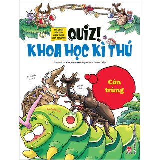 Quiz! Khoa Học Kì Thú - Côn Trùng