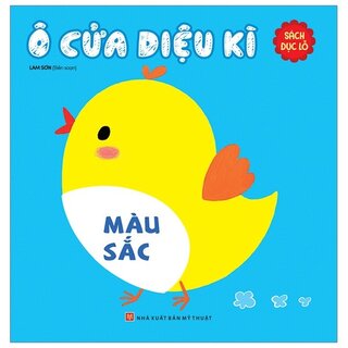 Ô Cửa Kì Diệu - Màu Sắc (Sách Đục Lỗ)