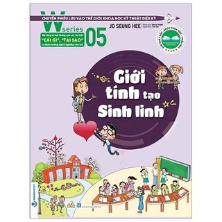 W Series 05: Giới Tính Tạo Sinh Linh