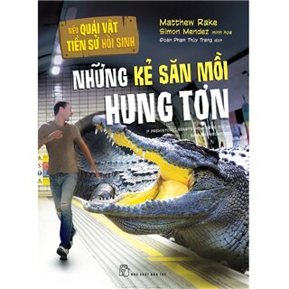 Những Kẻ Săn Mồi Hung Tợn