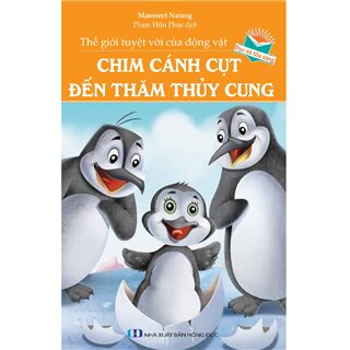 Chim Cánh Cụt Đến Thăm Thủy Cung