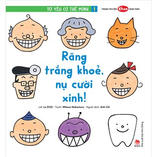 Tớ Yêu Cơ Thể Mình - Tập 1 - Răng Trắng Khỏe, Nụ Cười Xinh!