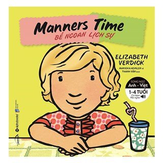 Bé Ngoan Lịch Sự - Manners Time