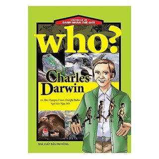 Chuyện Kể Về Danh Nhân Thế Giới - Charles Darwin