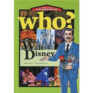 Chuyện Kể Về Danh Nhân Thế Giới - Walt Disney