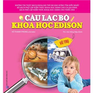 Câu lạc Bộ Khoa Học Edison - Vũ Trụ