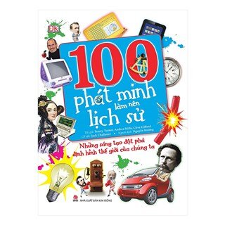 100 Phát Minh Làm Nên Lịch Sử