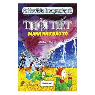 Thời Tiết Mạnh Như Bão Tố