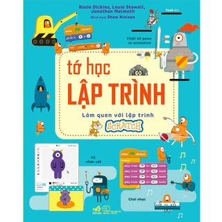 Tớ Học Lập Trình - Làm Quen Với Lập Trình Scratch