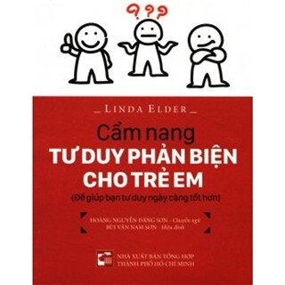 Cẩm Nang Tư Duy Phản Biện Cho Trẻ Em