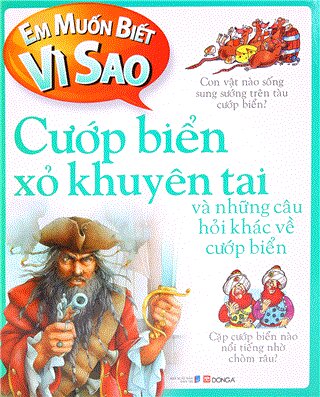 Em muốn biết vì sao 8 - Cướp biển xỏ khuyên tai...