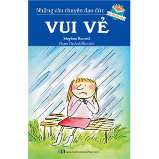 Những Câu Chuyện Đạo Đức - Vui Vẻ