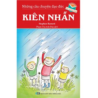 Những Câu Chuyện Đạo Đức - Kiên Nhẫn